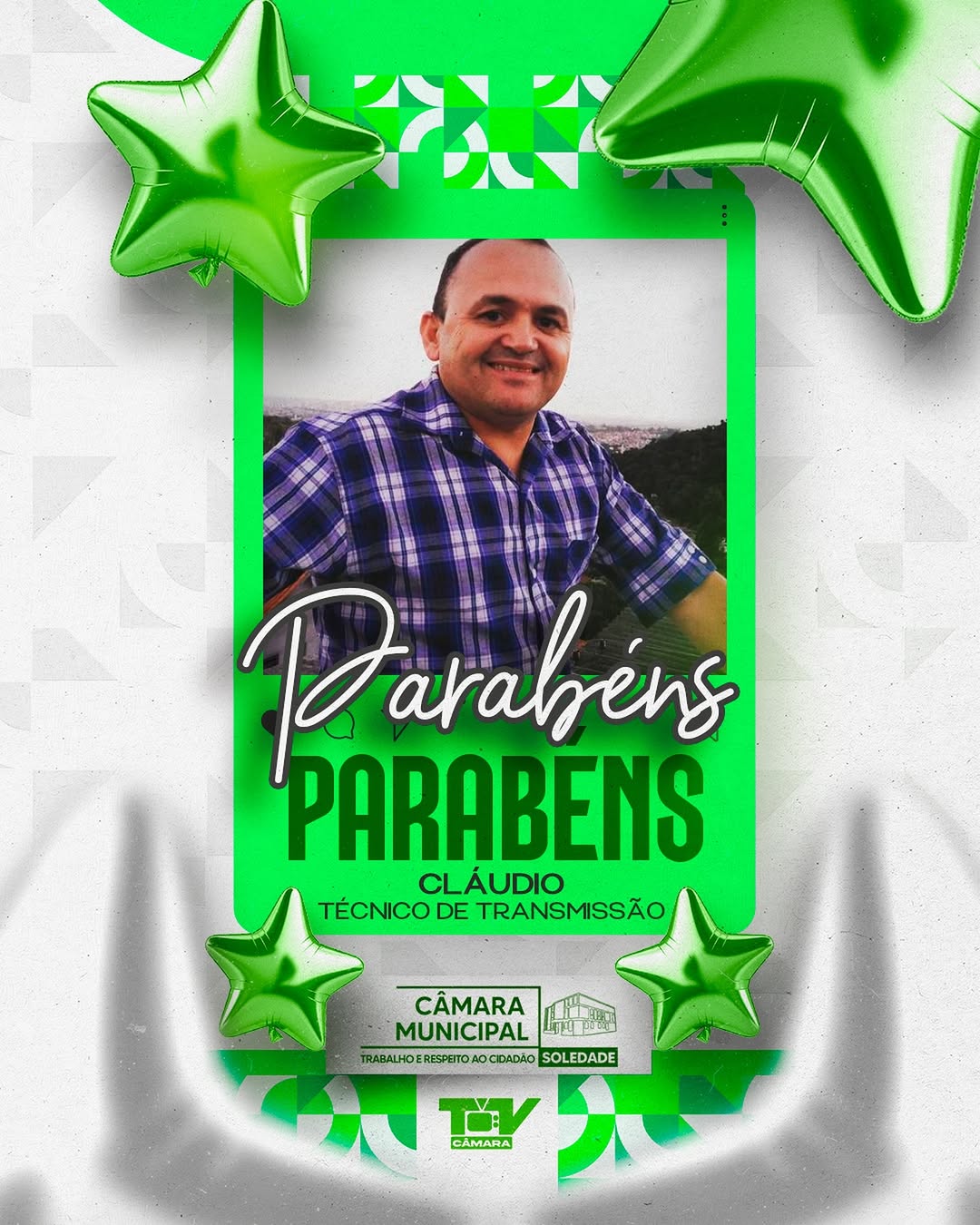 Hoje é dia de parabenizar @claudio_filmagem técnico de transmissão da Câmara Municipal ...