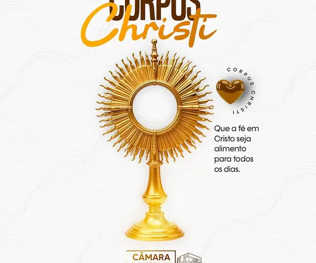 Câmara celebra Corpus Christi com mensagem de fé e união