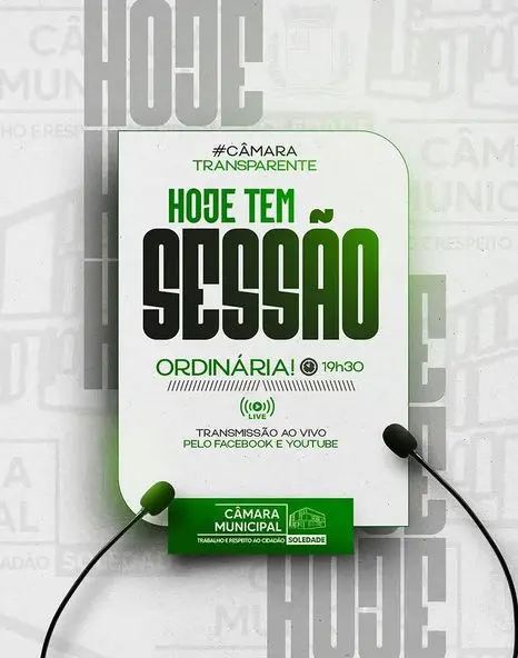Atenção Soledadenses, hoje tem sessão!