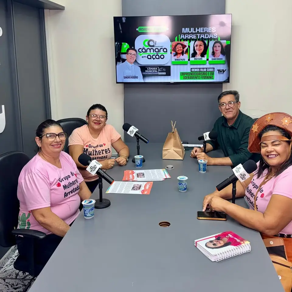 Câmara debate empreendedorismo e empoderamento no podcast "Câmara em Ação"