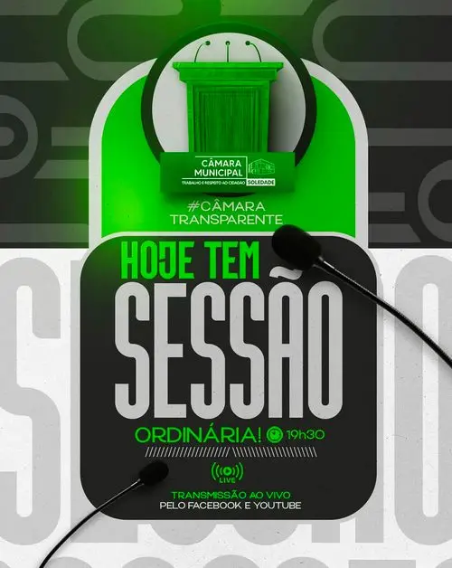 Hoje tem sessão na Câmara Municipal de Soledade!