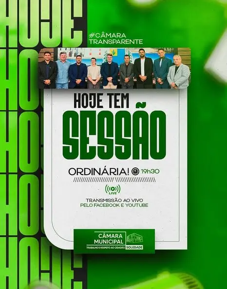 Hoje Tem Sessão Ordinária na Câmara Municipal de Soledade às 19h30