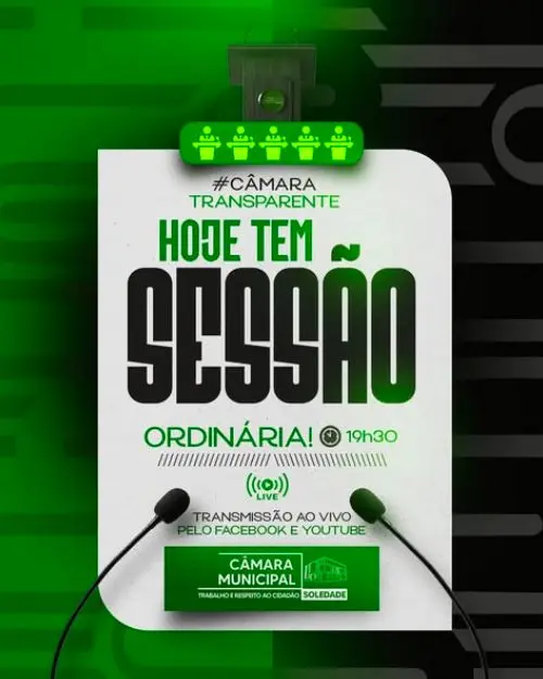 Hoje tem Sessão Ordinária!